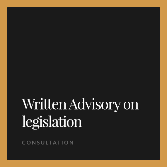 Verbal and written advisory on legislation